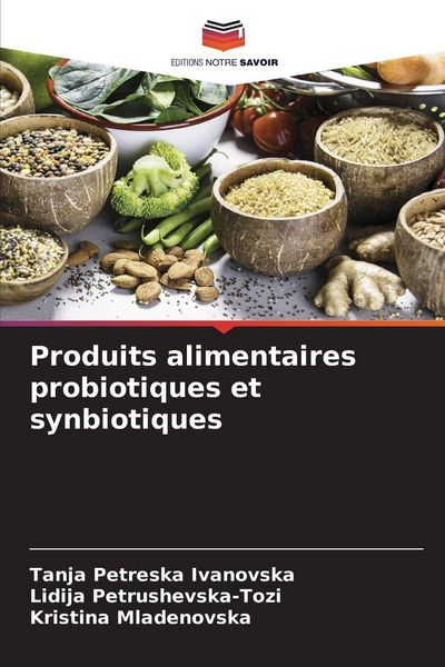 Produktbild: Produits alimentaires probiotiques et synbiotiques