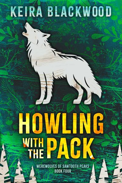 Produktbild: Howling with the Pack (Werewolves of Sawtooth Peaks, #4)