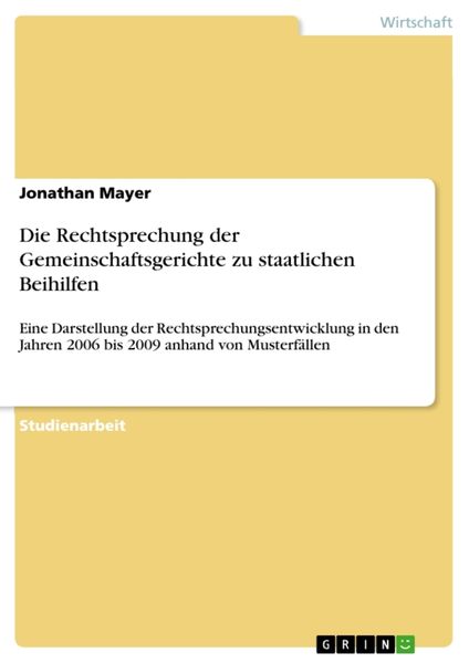 Produktbild: Die Rechtsprechung der Gemeinschaftsgerichte zu staatlichen Beihilfen
