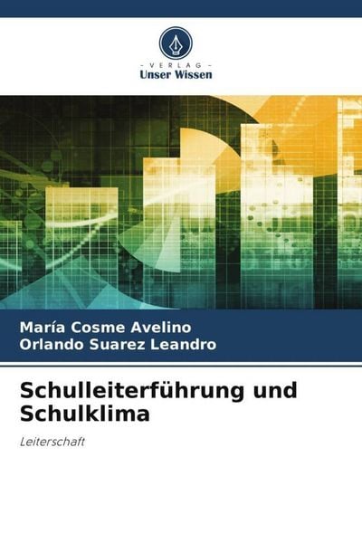 Produktbild: Schulleiterf&uuml;hrung und Schulklima
