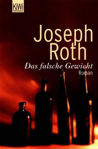 Das falsche Gewicht, Taschenbuch von Joseph Roth, Kiepenheuer & Witsch, 9783462036336