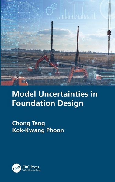 Produktbild: Model Uncertainties in Foundation Design