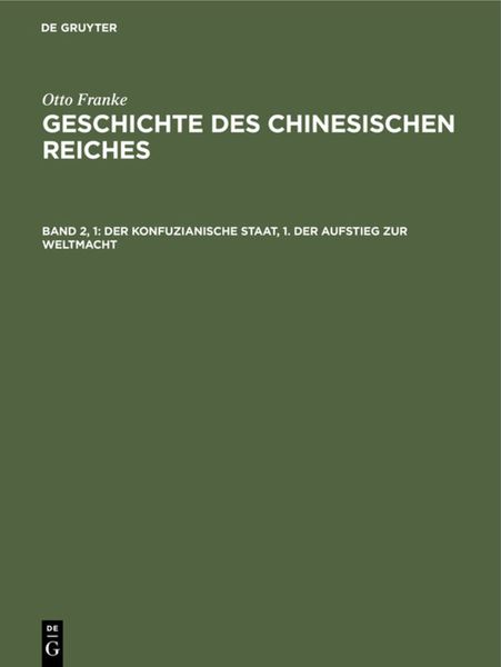 Produktbild: Der konfuzianische Staat, 1. Der Aufstieg zur Weltmacht