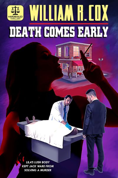 Produktbild: Death Comes Early (A Hardboiled William R. Cox Thriller)