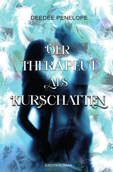 Produktbild: Der Therapeut als Kurschatten