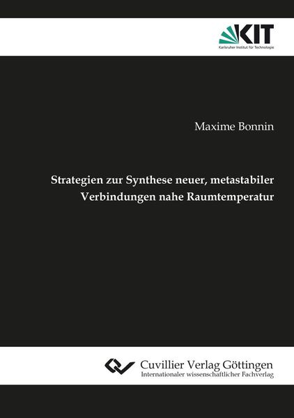 Produktbild: Strategien zur Synthese neuer, metastabiler Verbindungen nahe Raumtemperatur