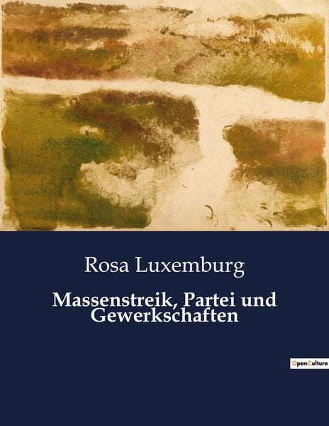 Produktbild: Massenstreik, Partei und Gewerkschaften