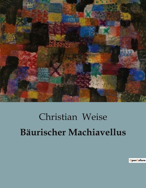 Produktbild: B&auml;urischer Machiavellus