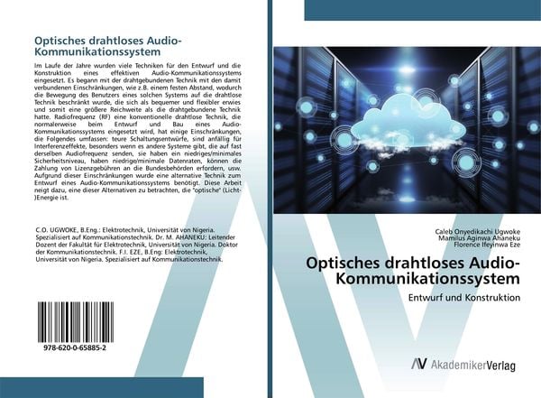 Optisches drahtloses Audio-Kommunikationssystem, Taschenbuch von Caleb Onyedikachi Ugwoke , Mamilus Aginwa Ahaneku , Florence Ifeyinwa Eze, AV