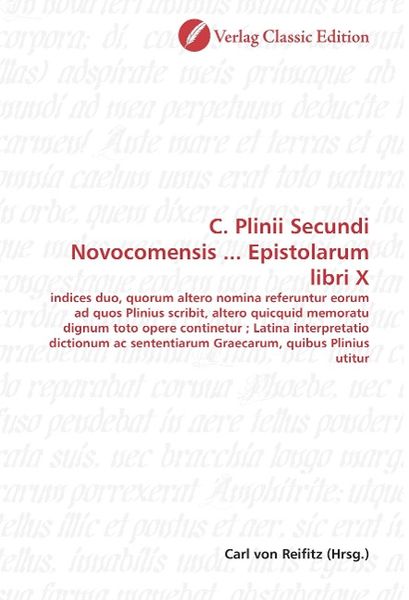Produktbild: C. Plinii Secundi Novocomensis ... Epistolarum libri X