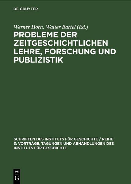 Produktbild: Probleme der zeitgeschichtlichen Lehre, Forschung und Publizistik