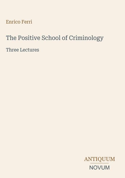 Produktbild: The Positive School of Criminology
