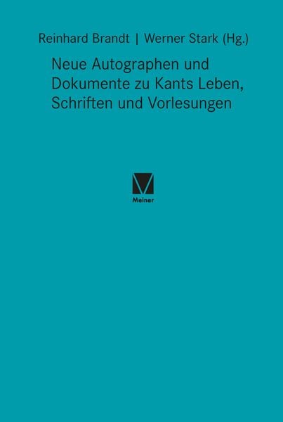 Produktbild: Neue Autographen und Dokumente zu Kants Leben, Schriften und Vorlesungen
