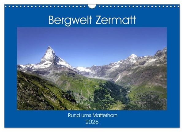 Produktbild: Bergwelt Zermatt (Wandkalender 2026 DIN A3 quer), CALVENDO Monatskalender