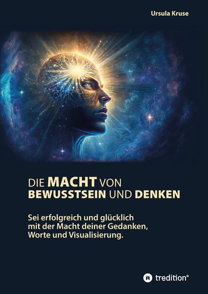 Produktbild: Die Macht von Bewusstsein und Denken