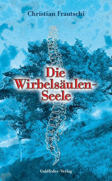 Produktbild: Die Wirbels&auml;ulen-Seele