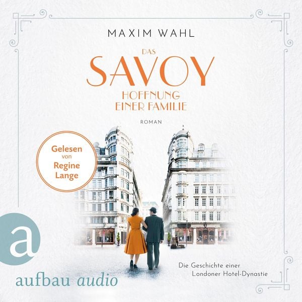 Das Savoy - Hoffnung einer Familie