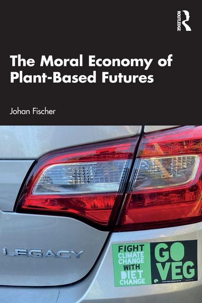 Produktbild: The Moral Economy of Plant-Based Futures