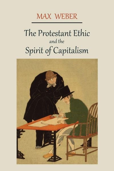 Produktbild: The Protestant Ethic and the Spirit of Capitalism