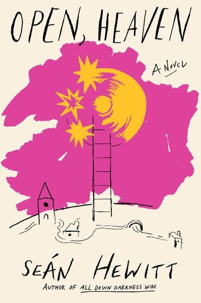 Open, Heaven, Gebundene Ausgabe von Seán Hewitt, Random House N.Y., 978-0-593-80284-7