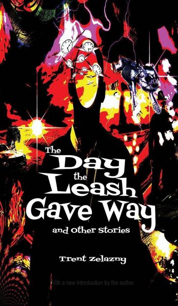 Produktbild: The Day the Leash Gave Way and Other Stories
