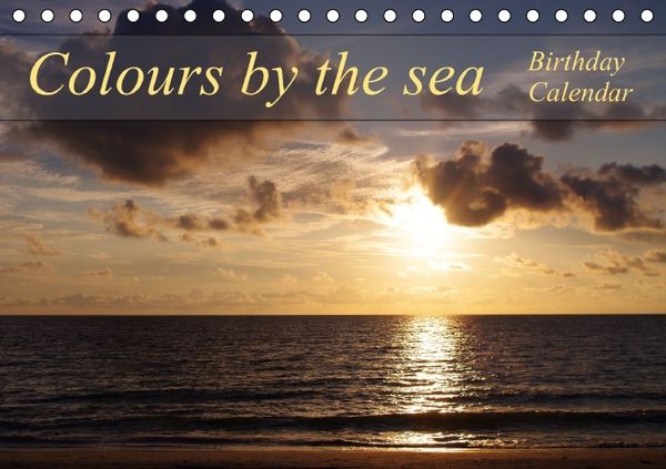 Produktbild: Colours by the sea / Birthday Calendar / UK-Version (Table Calendar perpetual DIN A5 Landscape)