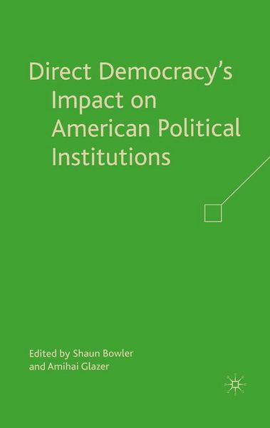Produktbild: Direct Democracy's Impact on American Political Institutions