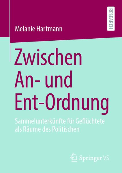 Zwischen An- und Ent-Ordnung, Taschenbuch von Melanie Hartmann, Springer Fachmedien Wiesbaden GmbH, 9783658321567