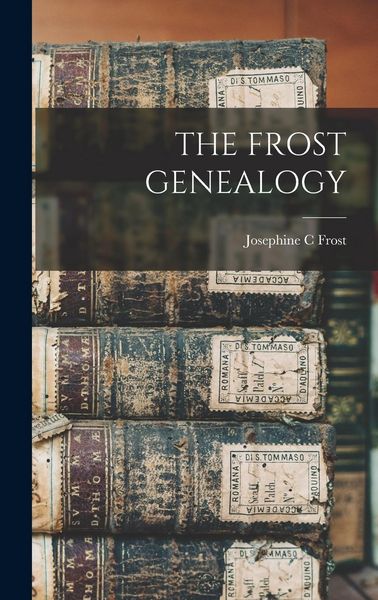 Produktbild: The Frost Genealogy