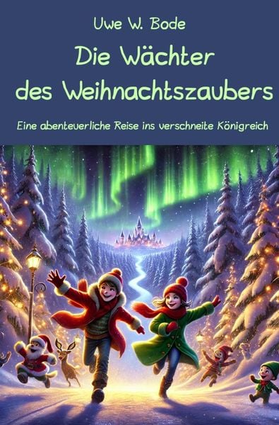 Produktbild: Die W&auml;chter des Weihnachtszaubers