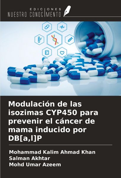Produktbild: Modulaci&oacute;n de las isozimas CYP450 para prevenir el c&aacute;ncer de mama inducido por DB[a,l]P