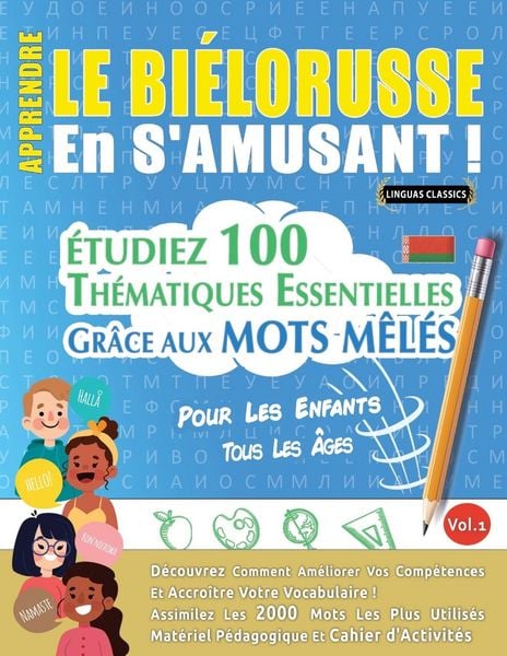 Produktbild: APPRENDRE LE BI&Eacute;LORUSSE EN S'AMUSANT - POUR LES ENFANTS