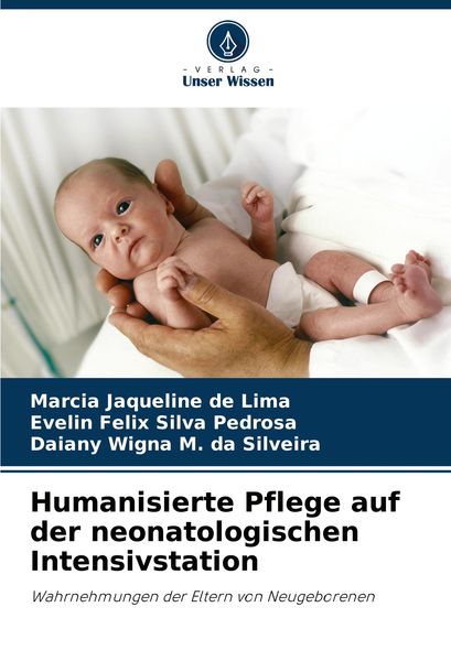 Produktbild: Humanisierte Pflege auf der neonatologischen Intensivstation