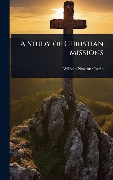 Produktbild: A Study of Christian Missions