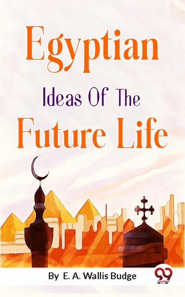 Produktbild: Egyptian Ideas of the Future Life
