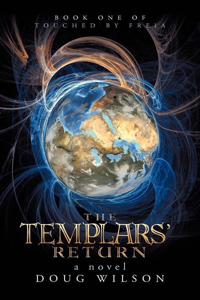The Templars' Return, Taschenbuch von Douglas Wilson, IUniverse, 9781475942699