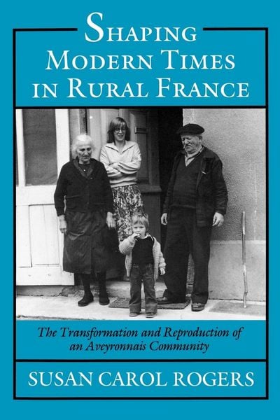 Produktbild: Shaping Modern Times in Rural France