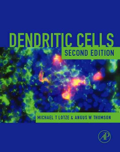 Produktbild: Dendritic Cells: Biology and Clinical Applications