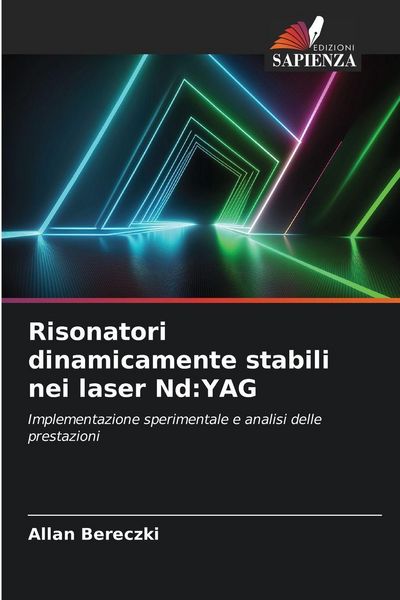Produktbild: Risonatori dinamicamente stabili nei laser Nd:YAG