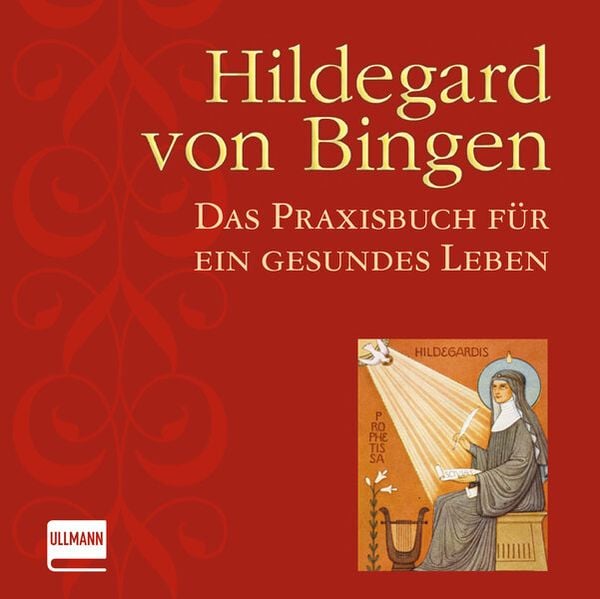 Hildegard von Bingen, Taschenbuch von Jaqueline Dubois, Ullmann Medien, 978-3-7415-2127-0