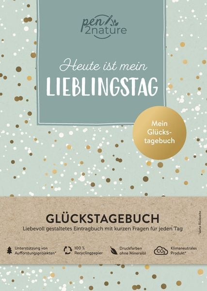 Heute ist mein Lieblingstag I Mein Glückstagebuch I Journal in A5, Hardcover, Gebundene Ausgabe von Pen2nature, Pen2nature, 9783987640612