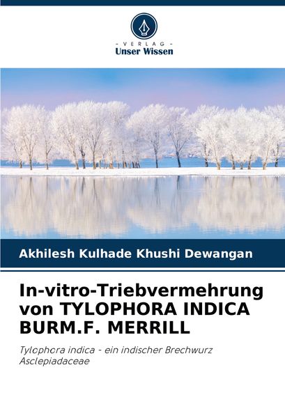 Produktbild: In-vitro-Triebvermehrung von TYLOPHORA INDICA BURM.F. MERRILL