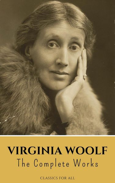 Produktbild: Virginia Woolf: The Complete Works