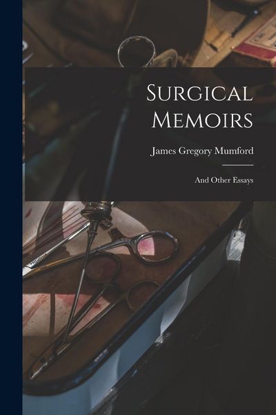 Produktbild: Surgical Memoirs: And Other Essays