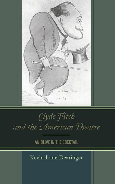 Produktbild: Clyde Fitch and the American Theatre