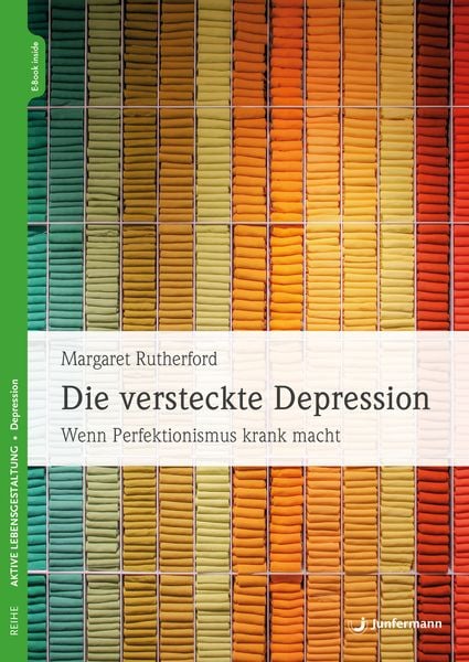 Die versteckte Depression, Set von Margaret Rutherford, Junfermann, 978-3-7495-0415-2