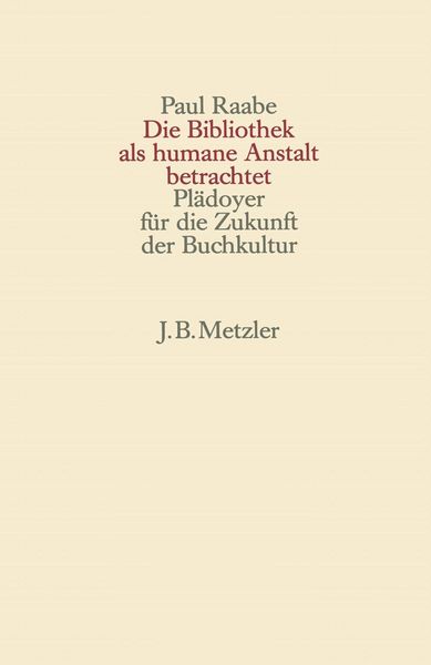 Produktbild: Die Bibliothek als humane Anstalt betrachtet