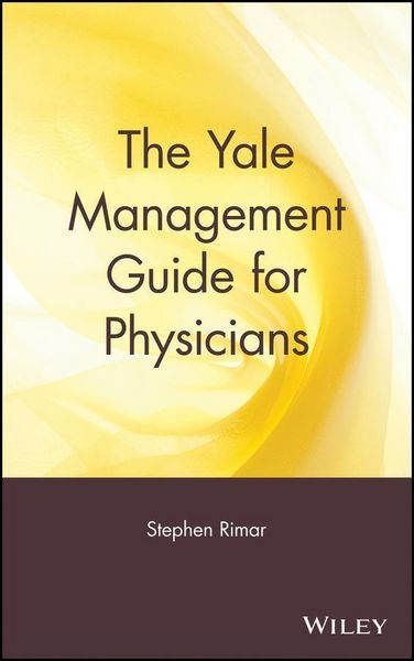 Produktbild: The Yale Management Guide for Physicians