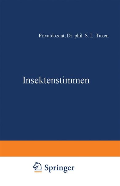 Insektenstimmen, Taschenbuch von S.L. Tuxen, Springer Berlin, 9783642871078