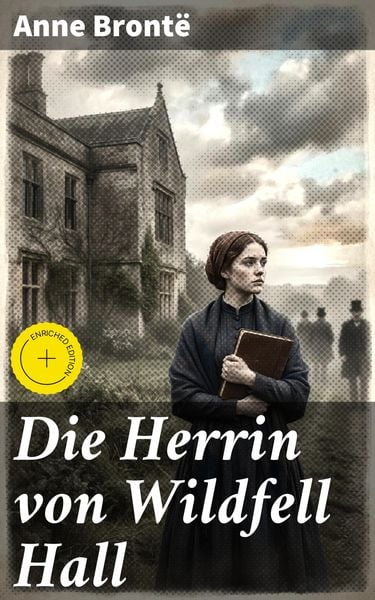Produktbild: Die Herrin von Wildfell Hall